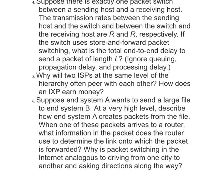 Solved 4. Suppose there is exactly one packet Switch between