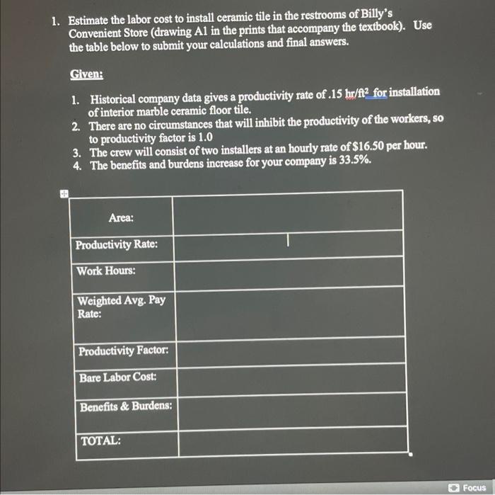 Solved I SCALEEstimate the labor cost to install ceramic
