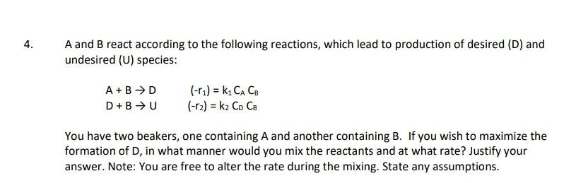 Solved 4. A and B react according to the following | Chegg.com