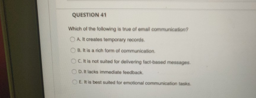 Which Of The Following Is True About Email Communication