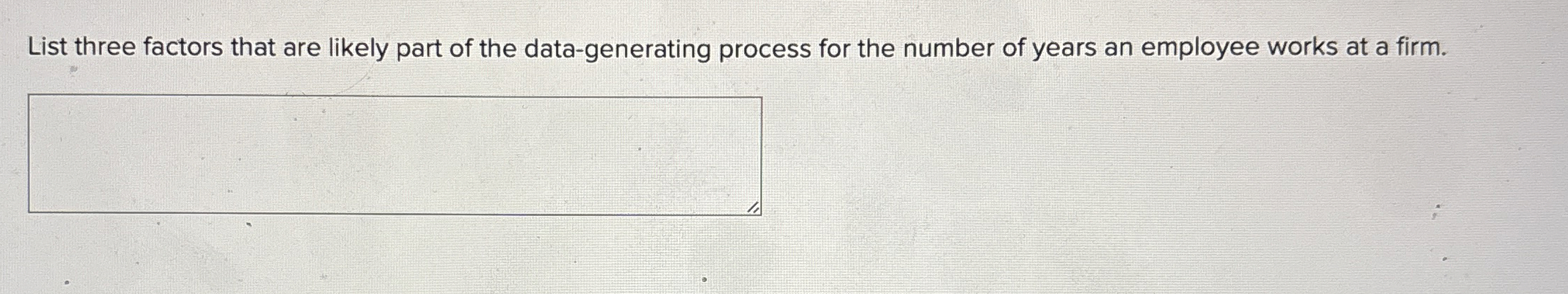 Solved List three factors that are likely part of the | Chegg.com