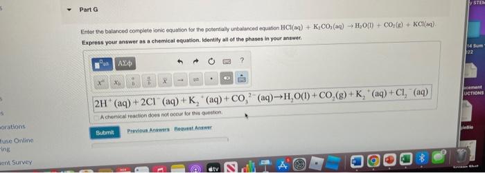 Solved Iter the balanced complete ionic equation for the | Chegg.com