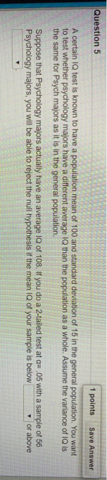 Solved Question 5 1 points Save Answer A certain IQ test is | Chegg.com