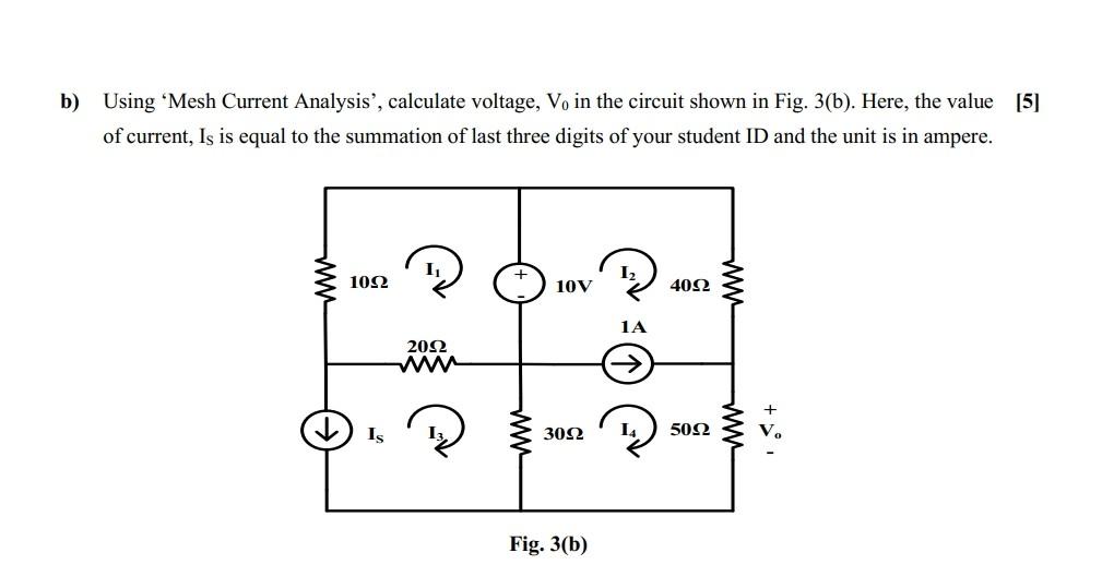 Solved B) Using 'Mesh Current Analysis', Calculate Voltage, | Chegg.com