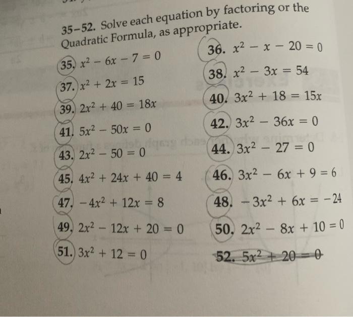 35 52 Solve Each Equation Factoring Or The Chegg 