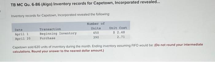 Solved TB MC Qu. 6-86 (Algo) Inventory records for Capetown, | Chegg.com