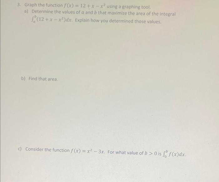 Solved 3. Graph the function f(x)=12+x−x2 using a graphing | Chegg.com
