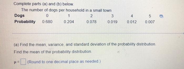 Solved Complete parts (a) and (b) below. The number of dogs | Chegg.com