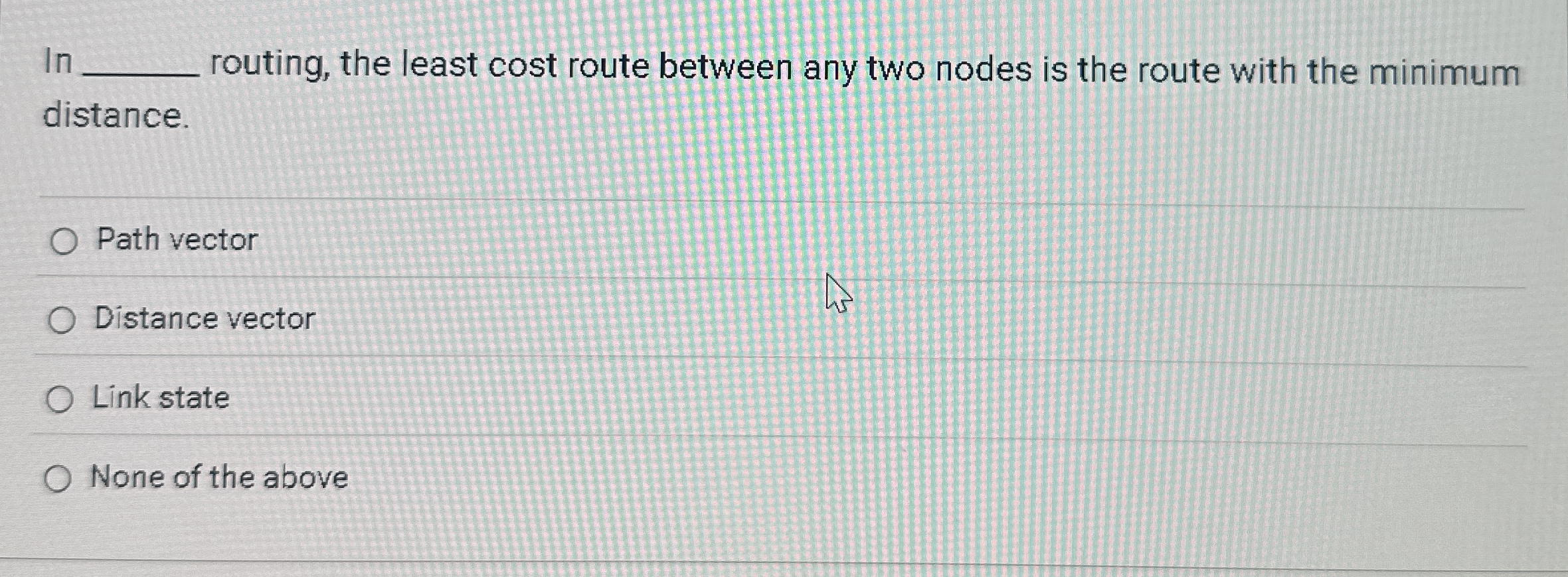 Solved Inrouting, the least cost route between any two nodes | Chegg.com