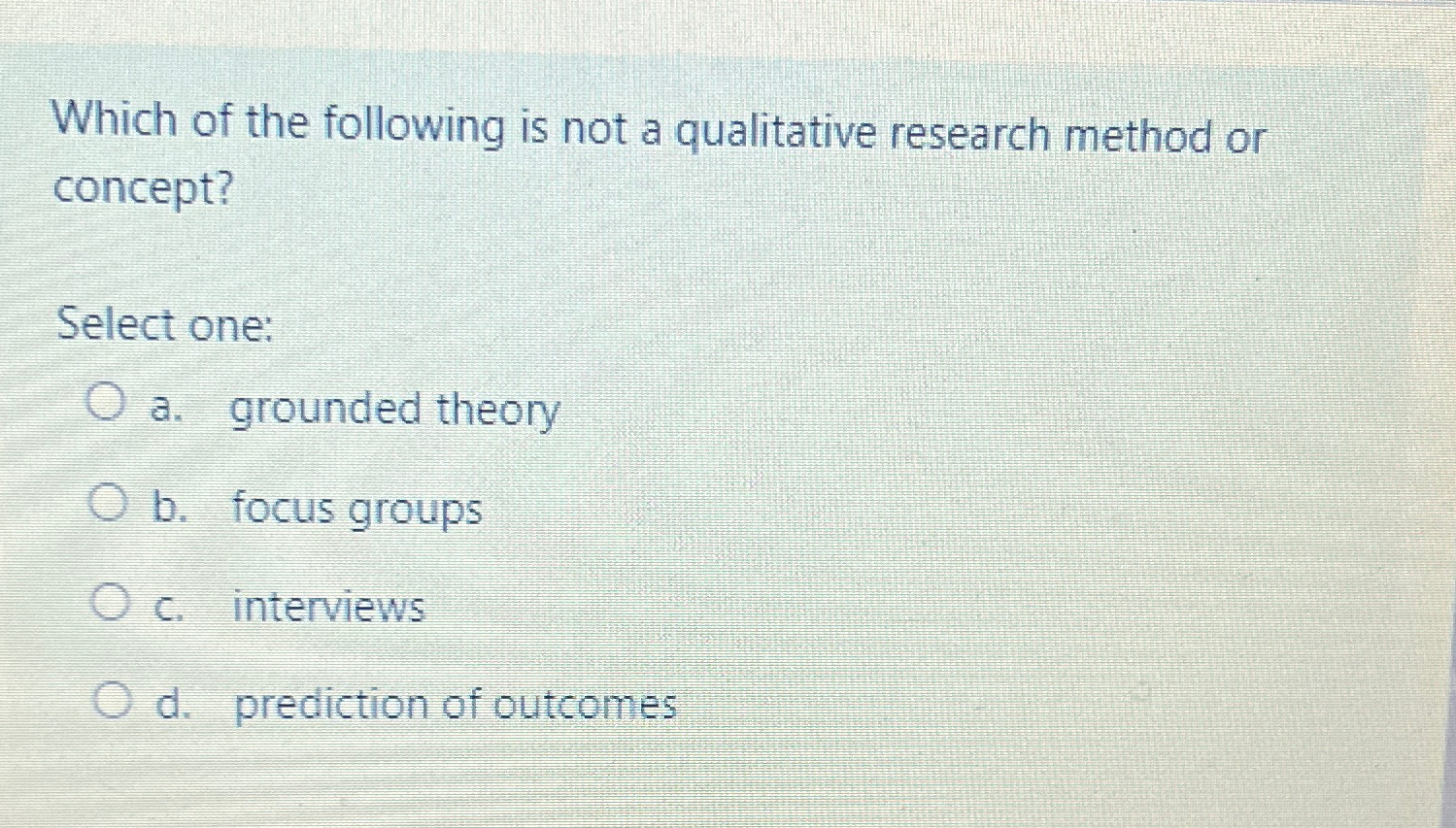 Solved Which of the following is not a qualitative research | Chegg.com