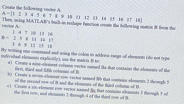 Solved Create the following vector A. A=[1 2 3 4 5 6 7 8 9 | Chegg.com
