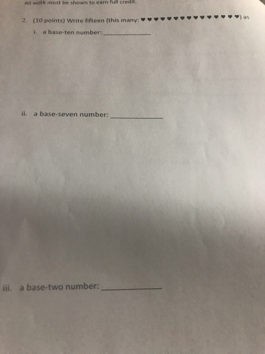Solved All work must be shown to earn full credit. 2. (10 | Chegg.com