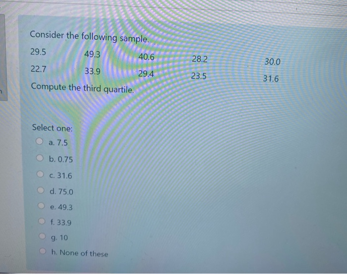 Solved Consider the following sample. 29.5 49.3 40.6 22.7 | Chegg.com