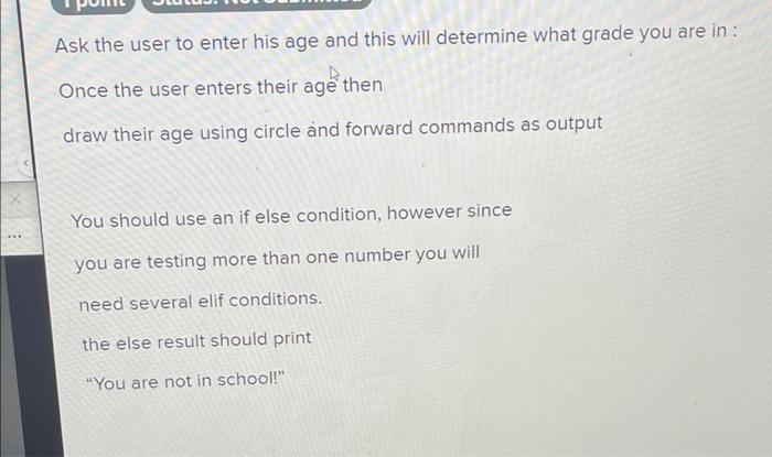 Solved Assignment At the user to enter his age and this was | Chegg.com image.