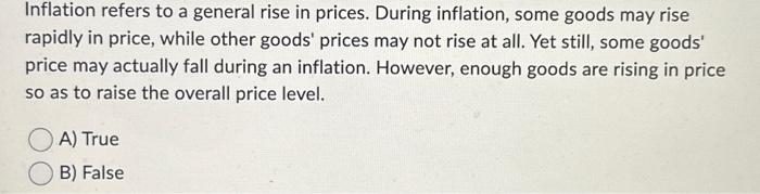 Solved Inflation refers to a general rise in prices. During | Chegg.com