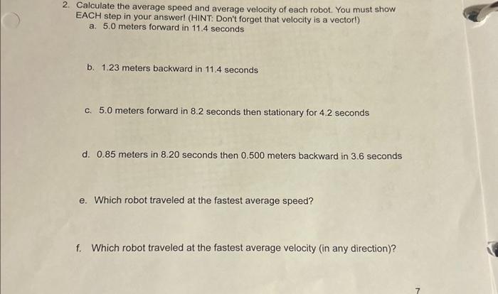 Solved 2. Calculate the average speed and average velocity | Chegg.com