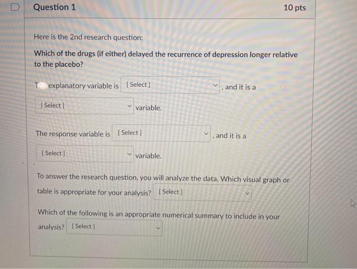 D Question 1 10 pts Here is the 2nd research | Chegg.com