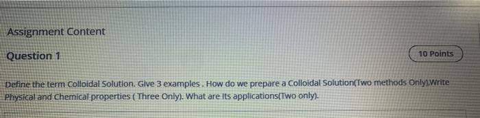 Solved Assignment Content Question 1 10 Points Define the | Chegg.com