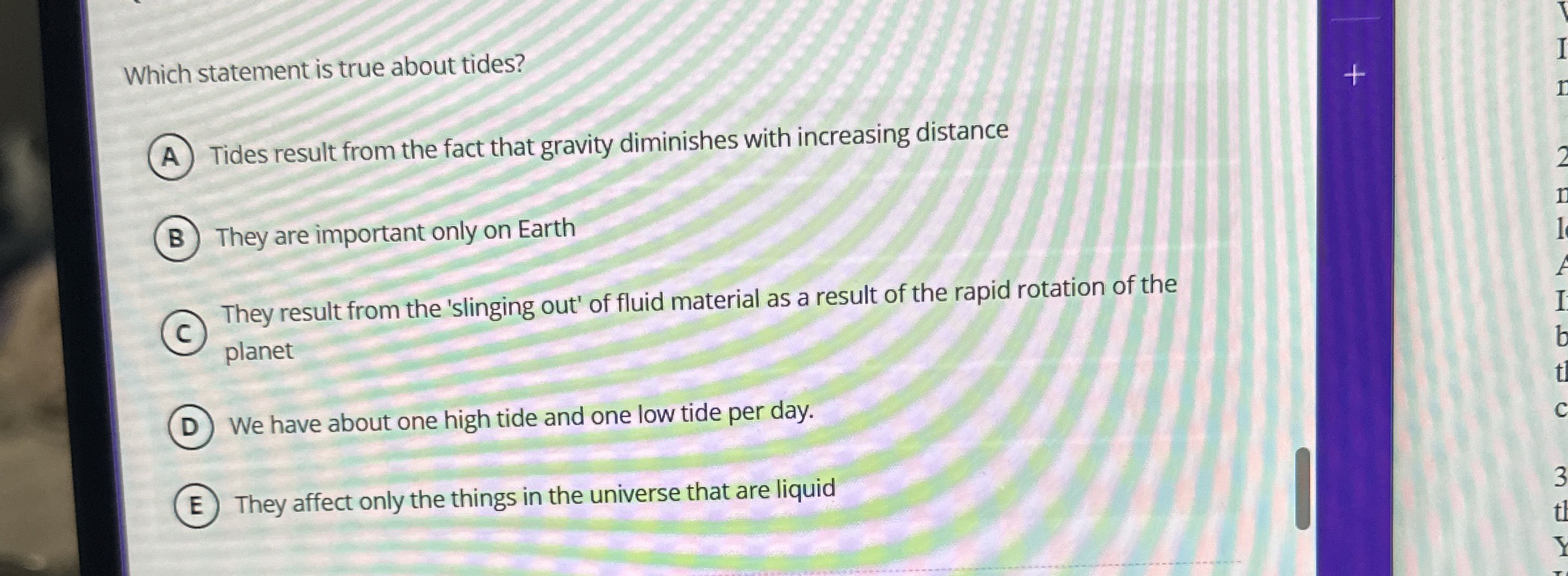 Solved Which statement is true about tides?Tides result from | Chegg.com