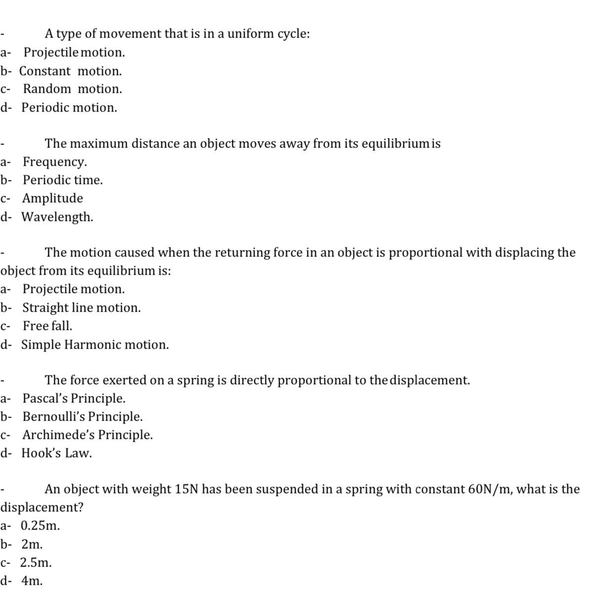 Solved A type of movement that is in a uniform cycle:a- | Chegg.com