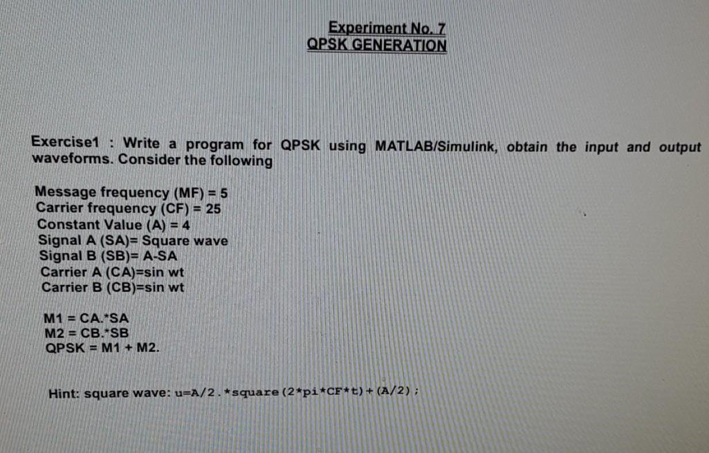 Solved Experiment No. 7 QPSK GENERATION Exercise1 : Write a | Chegg.com