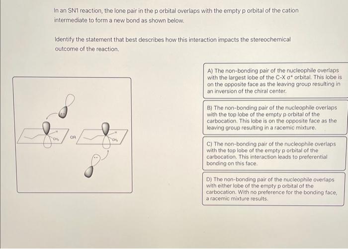 Solved In an SN1 reaction, the lone pair in the p orbital | Chegg.com