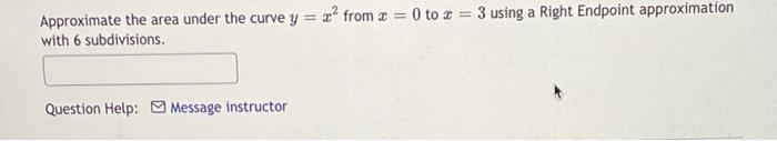Solved Approximate the area under the curve y = x from x = 0 | Chegg.com