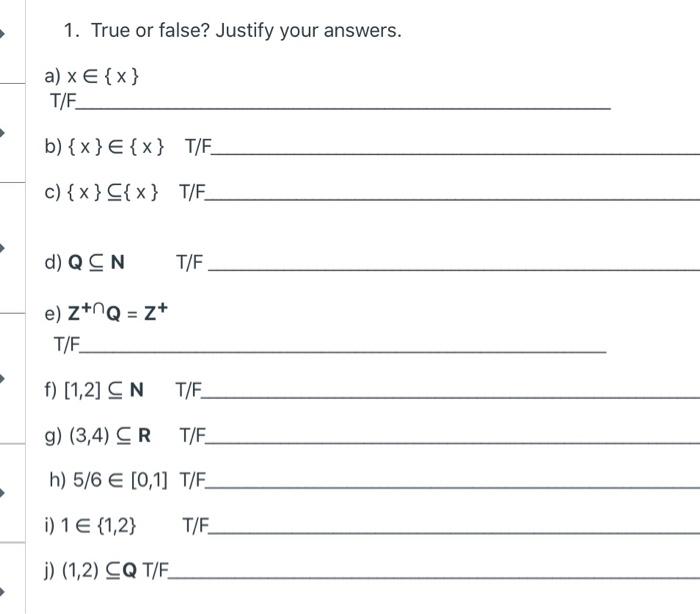 Solved 1 True Or False Justify Your Answers A X E X Chegg Com