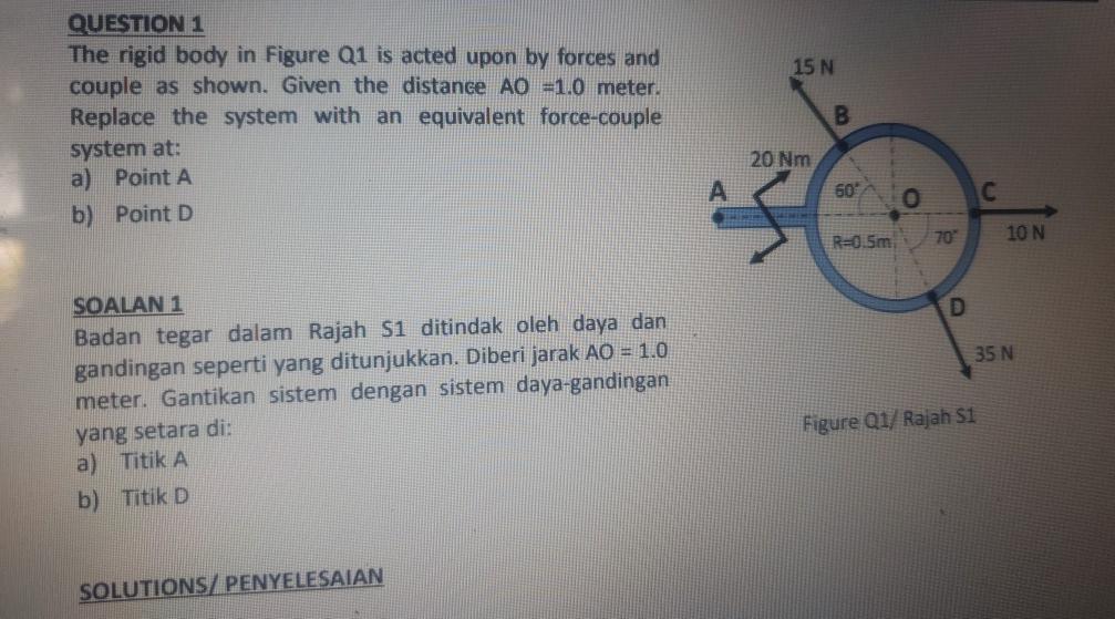 Solved 15 N QUESTION 1 The Rigid Body In Figure Q1 Is Acted | Chegg.com