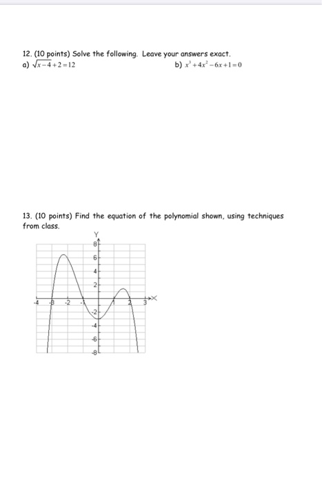 Solved 12. (10 points) Solve the following. Leave your | Chegg.com