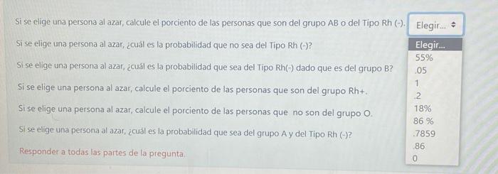 Si se elige una persona al azar, calcule el porciento de las personas que son del grupo AB o del Tipo Rh (-). Si se elige una