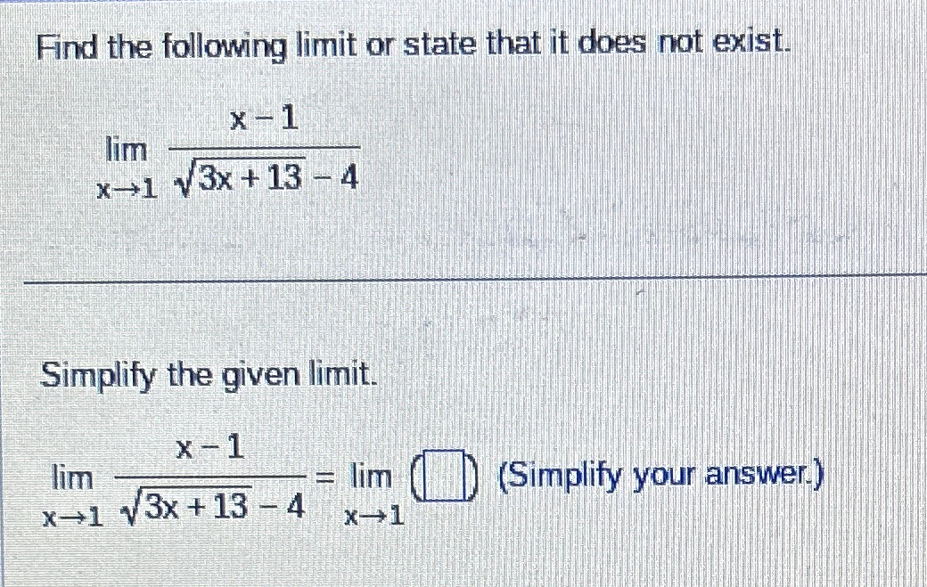 Solved Find the following limit or state that it does not | Chegg.com