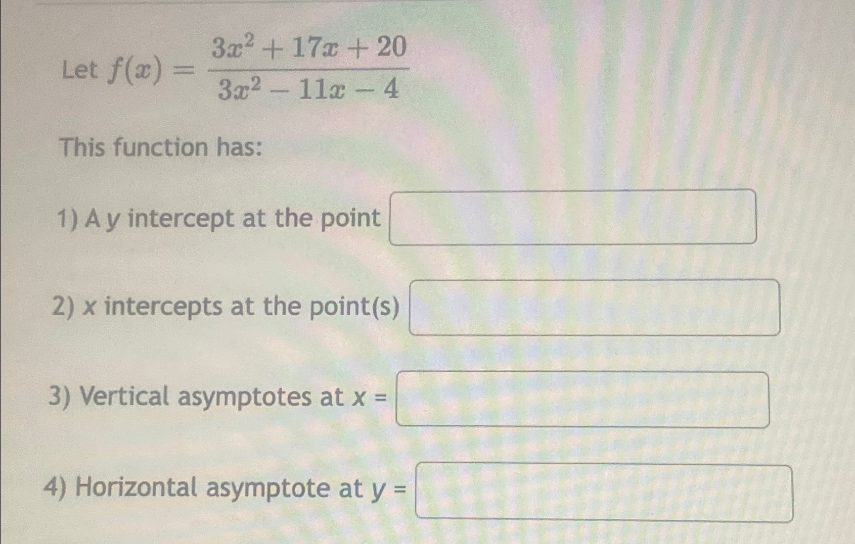 Solved Let F X 3x2 17x 203x2 11x 4this Function Has A Y