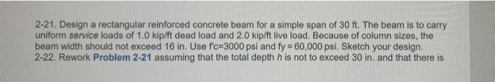 Solved 2-21. Design a rectangular reinforced concrete beam | Chegg.com