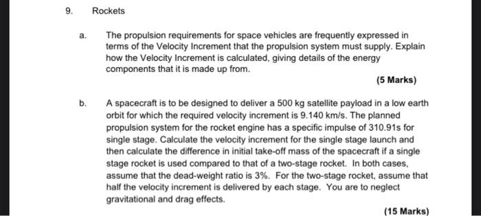 9. 9 Rockets a. The propulsion requirements for space | Chegg.com