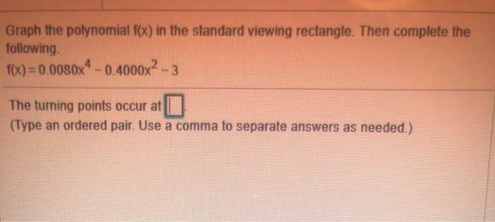 Standard Viewing Rectangle Solved Graph the polynomial f(x) in the standard viewing | Chegg.com