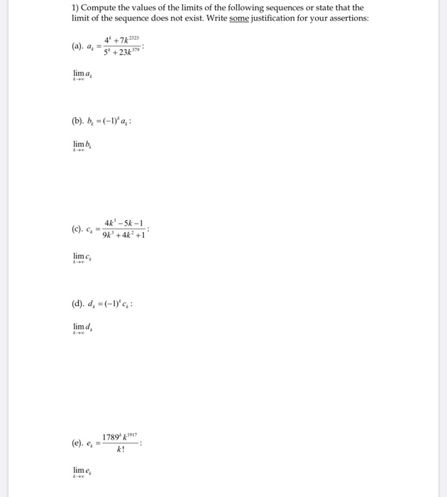 Solved 1) Compute the values of the limits of the following | Chegg.com