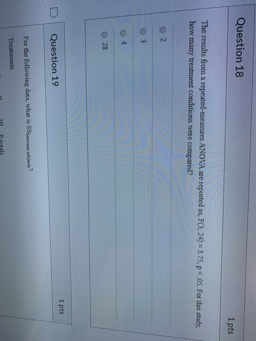 Solved Question 18 1 pts The results from a | Chegg.com