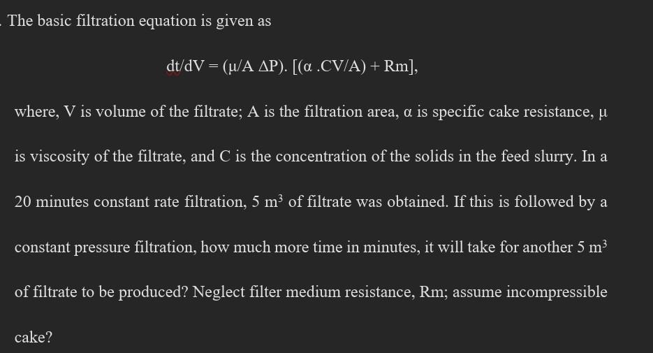 Solved The basic filtration equation is given as | Chegg.com