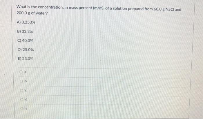 Solved What Is The Concentration In Mass Percent M M Of Chegg Com   Image