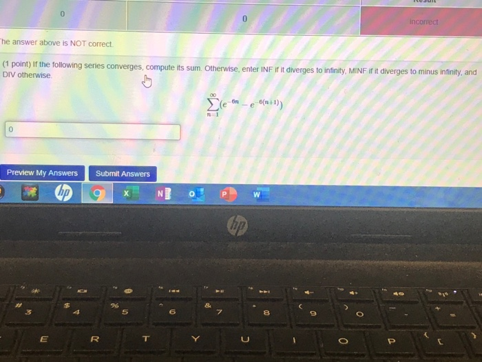 Solved incorrect he answer above is NOT correct. (1 point) | Chegg.com