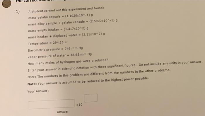 Solved the 1) A student carried out this experiment and | Chegg.com