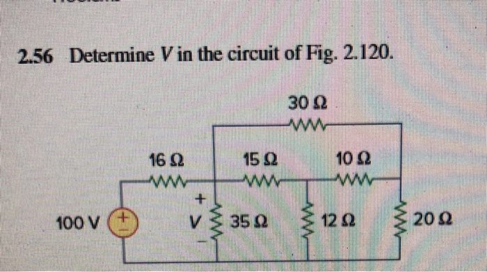 Solved 2.56 Determine V in the circuit of Fig. 2.120. 30 22 | Chegg.com