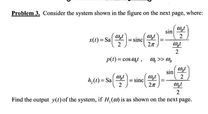 Solved Problem 3. Consider the system shown in the figure on | Chegg.com