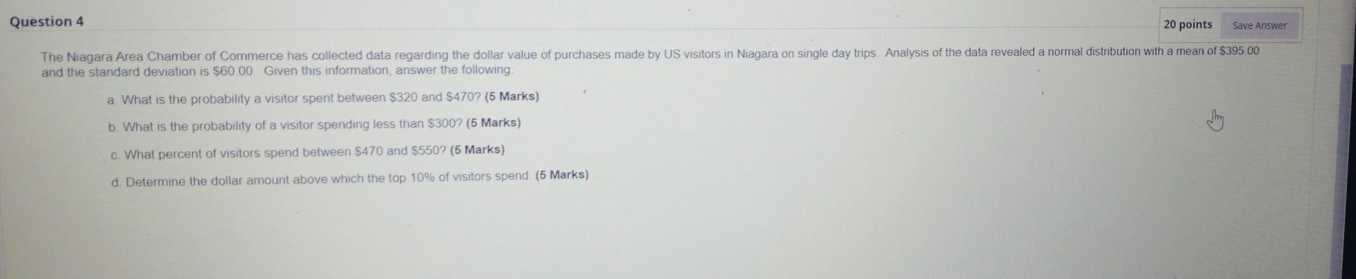 Solved Question 4 20 points Save Answer The Niagara Area | Chegg.com