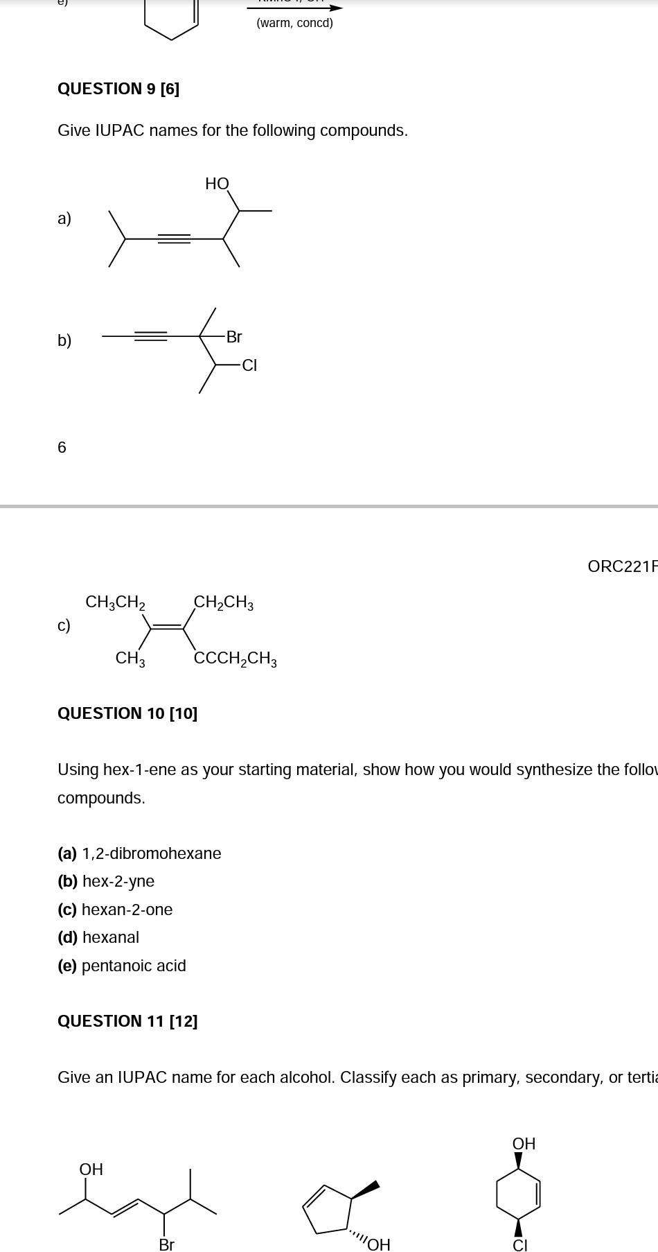 Solved QUESTION 9 [6] Give IUPAC names for the following | Chegg.com