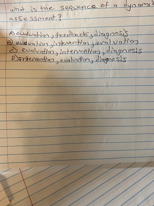 Solved dynami? what is the sequence of assessment? urcen As Chegg com