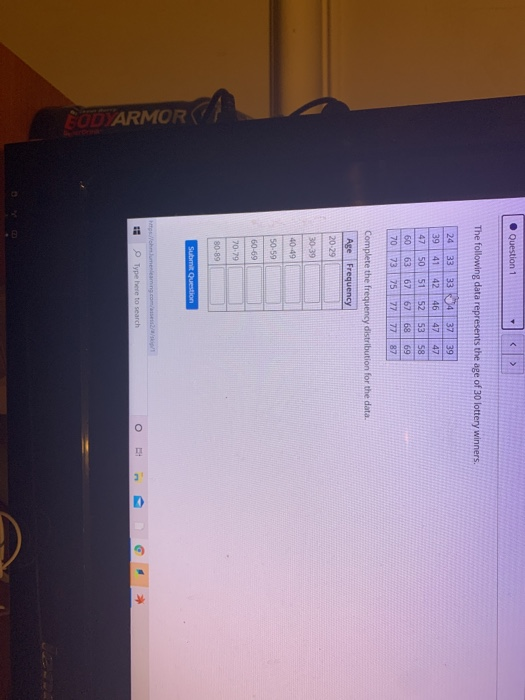 Solved Question 1 The following data represents the age | Chegg.com