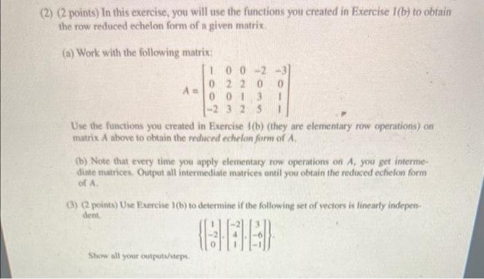 Solved (2 points) In this exercise, you will use the | Chegg.com