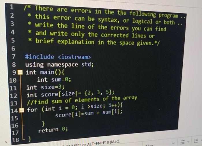 Solved 1 /* There are errors in the the following program 2 | Chegg.com